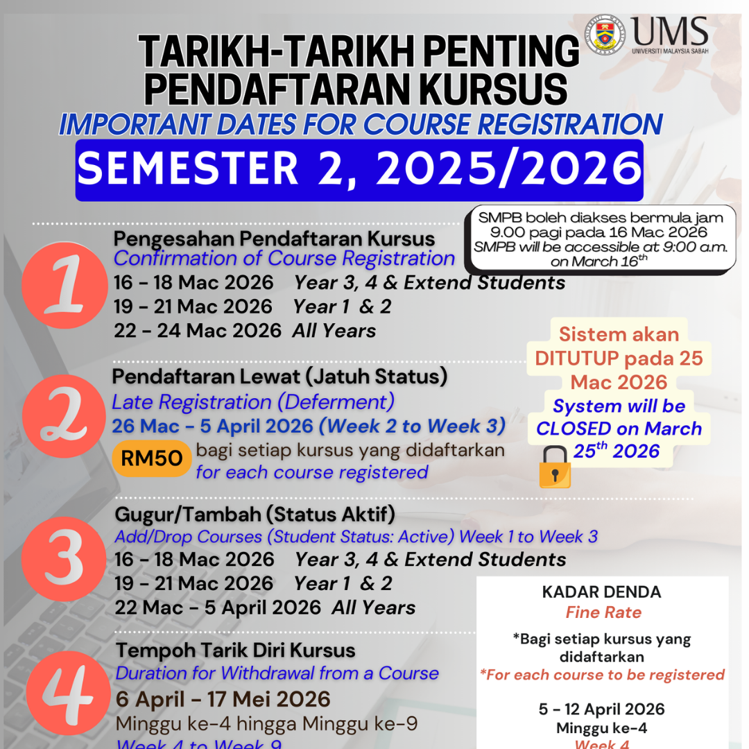 TARIKH-TARIKH PENTING PENDAFTARAN KURSUS SEMESTER 2 SESI 2025/2026 | IMPORTANT DATES FOR COURSE REGISTRATION SEMESTER 2, 2025/2026 SESSION