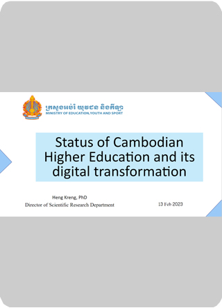 Status of Cambodian Higher Education and its Digital Transformation