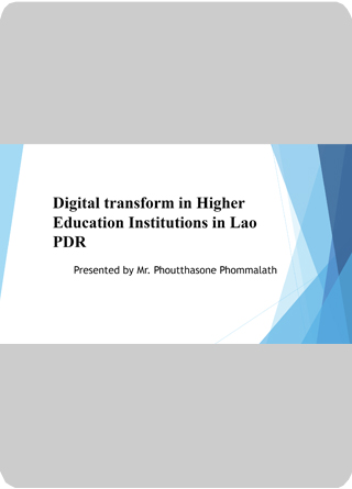 Digital Transform in Higher Education Institution in Lao PDR