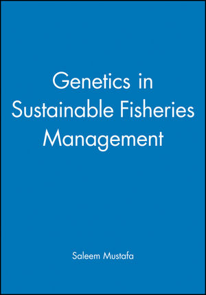 Genetics in Sustainable Fisheries Management