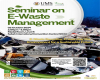 Seminar Pengurusan Sisa Berjadual 'E-Waste'